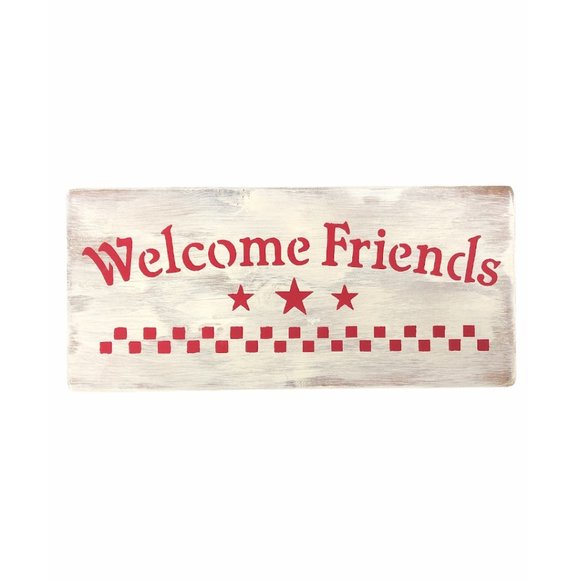 Welcome Friends Handmade in USA Wooden Sign